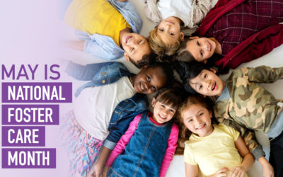 May is National Foster Care Month